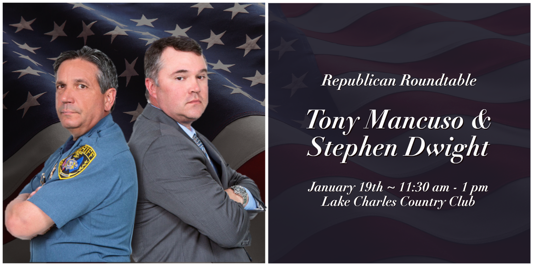 Republican Roundtable speakers Jan 19th, 2023 - Stephen Dwight and Tony Mancuso
